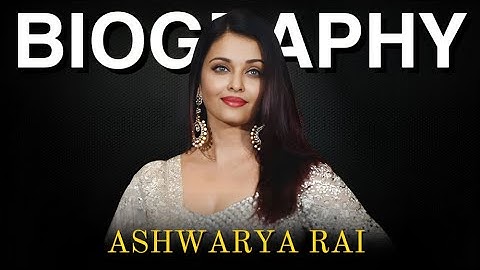 Aishwarya Rai: The World