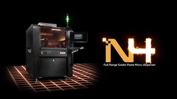 NSW N4 Full Range Solder Paste Micro-Dispenser Introductory Video