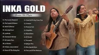 Inka Gold Greatest Hits Full Album - Inka Gold Best Songs Playlist Collection