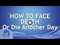 Ed Lapiz - HOW TO FACE DEATH Die Another Day