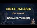Download Lagu Cinta Rahasia Elvy Sukaesih ( Karaoke Dangdut Koplo ) - Taz Musik Karaoke