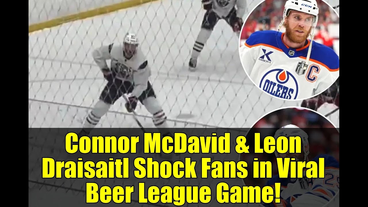 Connor McDavid & Leon Draisaitl Shock Fans in Viral Beer League Game!