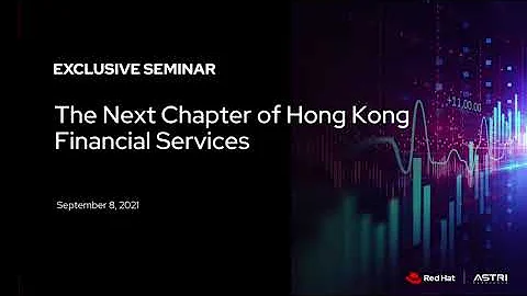 Red Hat x ASTRI: The Next Chapter of Hong Kong Fin...