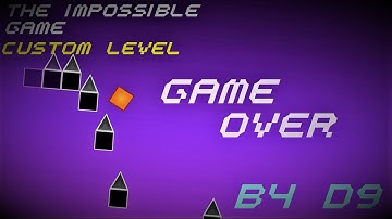 [28.12.2019] The Impossible Game - My custom level - Game Over [Ez]