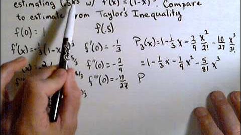 Estimating the Error in a Taylor Approximation