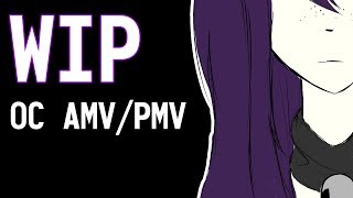 [Storyboard/WIP] - Missing - OC PMV/AMV