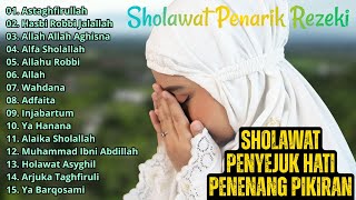 SHOLAWAT PENARIK REZEKI || Astaghfirullah, Sholawat Jibril || SHOLAWAT NABI MERDU TERBARU 2025