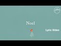 Noel Lyric Video - Hillsong Worship