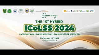 The 1st Hybird International Conference on Law and Social Sciences (ICoLSS 2024)