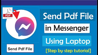 How to Send Pdf File in Messenger Using Laptop screenshot 4