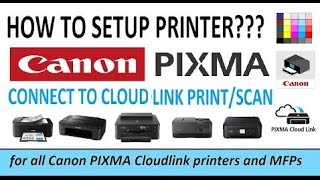 How to Setup Canon PIXMA to Cloud Link with Canon PRINT Inkjet Selphy App - YouTube