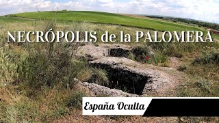 ESPAÑA DESCONOCIDA: Necrópolis de La Palomera y Ermita de la Virgen del Río (Yunclillos)