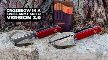 Pocket Crossbow Mod: Swiss Army Knife Upgrade Version 2.0 | 4K