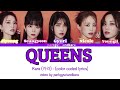 KARA (カラ) - QUEENS (クイーンズ) Lyrics (Color Coded_KAN_ENG_ROM_ ) #kara #queens #lyrics #カラ #english