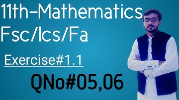 Fsc math part 1,Chapter 1(numbers system) Exercise#1.1 Q#05,06|11th class math|math4 world