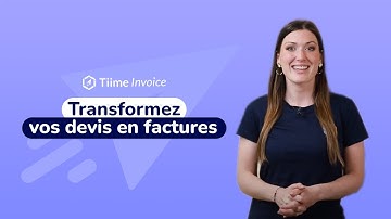 Transformez vos devis en facture sur Tiime