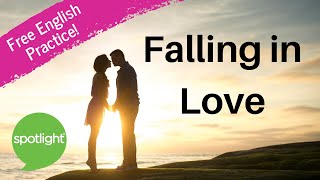 Falling in Love | practice English with Spotlight