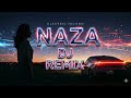 NAZA DJ REMIX