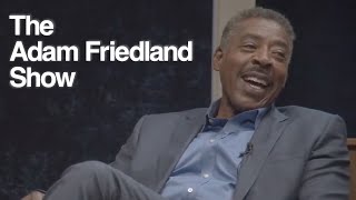 The Adam Friedland Show  Ernie Hudson