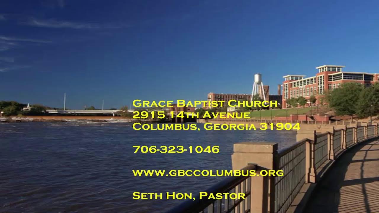 Live Stream for Grace Baptist Church, Columbus, GA YouTube