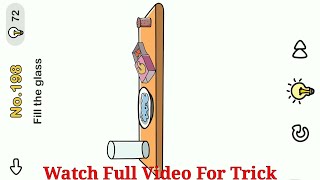 Brain Out Level 201 Fill The Gl