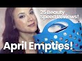 April beauty empties  25 speed reviews byroe loccitane abh first aid beauty benefit  more