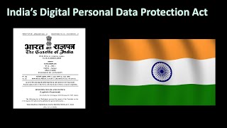 India's Digital Personal Data Protection (DPDP) Act Explained