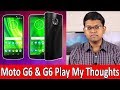 Moto G6 &amp; Moto G6 Play | Should you Buy?