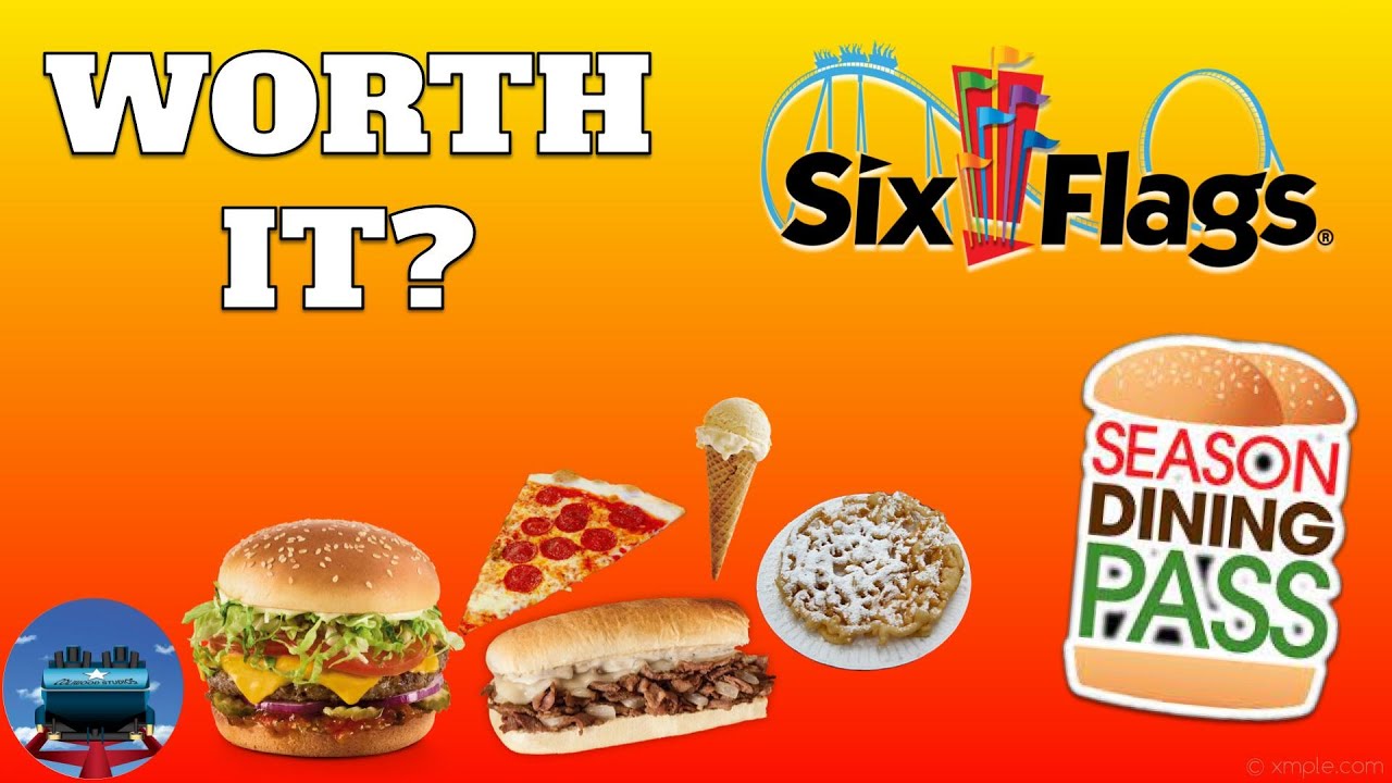 Is The Six Flags Dining Pass Worth It? YouTube