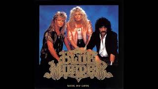 Blue Murder - Save My Love