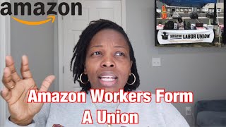 Amazon Workers Form A Union | How Does This Effect Gig Workers?