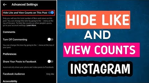 How to hide like and view counts in Instagram when uploading