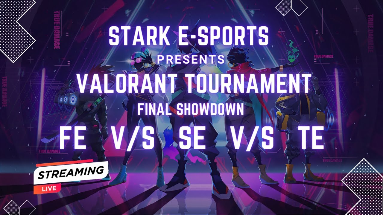 Finals Valorant Tournament FE 26 Vs SE 25 Vs TE 24 Montage Stark finals-valorant-tournament-fe-26-vs-se-25-vs-te-24-montage-stark