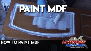 How To Paint MDF