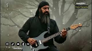 Terbang Tanpa Sayap  - MAKRIFAT (Versi Karaoke)