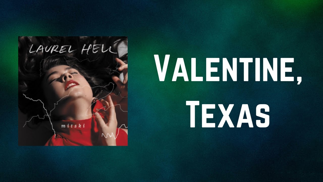 Mitski Valentine, Texas (Lyrics) YouTube