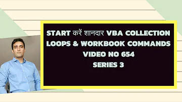How to work with WORKSHEETS -VBA Commands -Collection Loops- Series 3/10 -Video 654