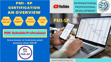 PMI-SP Certification An Overview