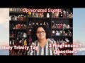 Holy Trinity Tag| 3 Fragrances 7 Questions|Perfume Collection 2021