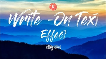 Tutorial Write-on Text Effect Using Kinemaster | Kinemaster Tutorial