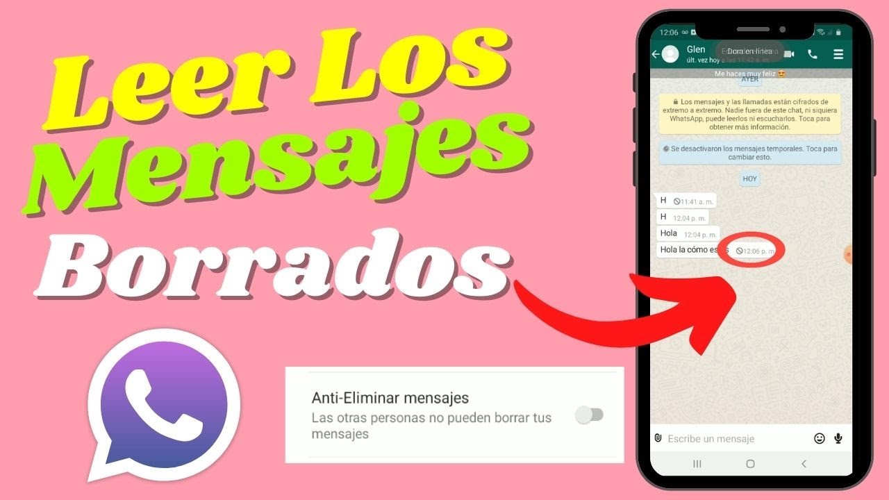 Cómo Leer Los Mensajes Borrados De Whatsapp Ver Mensajes Eliminados En