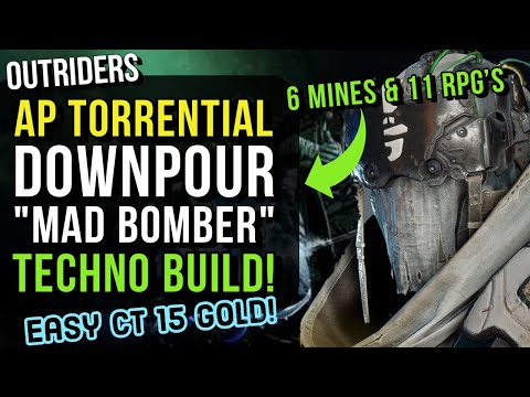 Outriders - BEST DAMAGE AP TECHNOMANCER "MAD BOMBER" BUILD FOR CT15 GOLD! Torrential Downpour Build