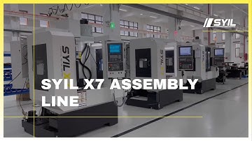 SYIL X7 CNC Machines Assembly Line & Demonstration