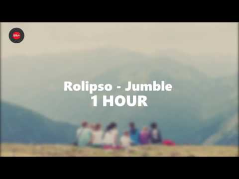 [1 HOUR] Rolipso - Jumble | Best EDM Mix 2017