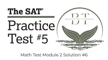 SAT Practice Test #5 | Math Module 2 | Solve 6^n=12 and Find n+4 (Digital SAT 2025)