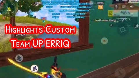 Highlight Custom Team UP ERRIQ - Rules of Survival