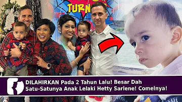 DILAHIRKAN Pada 2 Tahun Lalu! Besar Dah Satu-Satunya Anak Lelaki Hetty Sarlene! Comelnya!