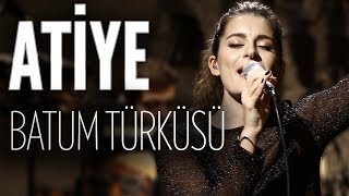 Atiye | Batum Türküsü | JoyTurk Akustik