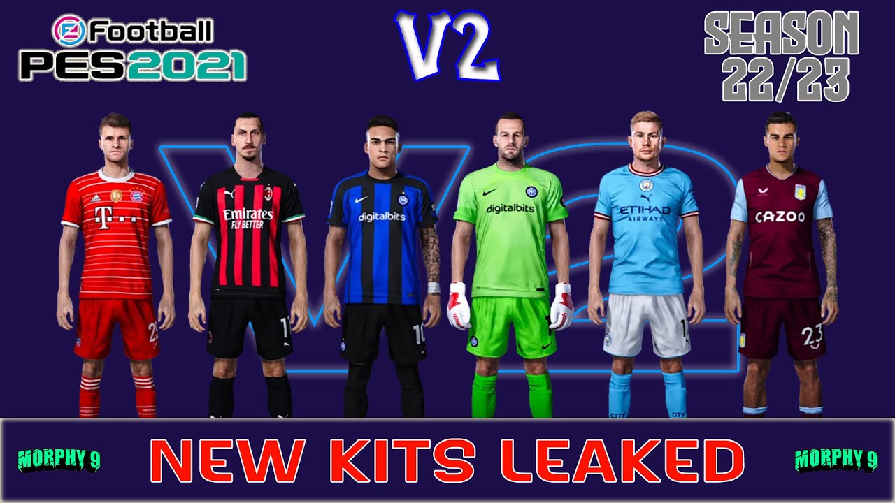 PES 2021 NEW KITS LEAKED SEASON 2223 V2 SIDER ONLY KITSERVER YouTube