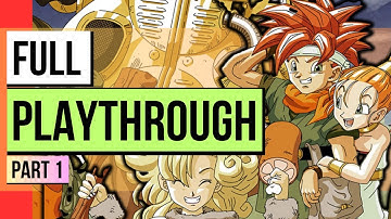 LIVE: Chrono Trigger FULL Gameplay Playthrough - Part 1 - David Wowee